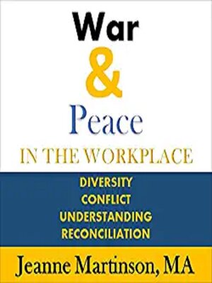 cover image of War & Peace in the Workplace
